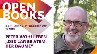 OPEN BOOKS 2021: Peter Wohlleben „Der lange Atem der Bäume“