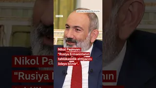 Paşinyan: “Rusiya Ermənistanın təhlükəsizlik ehtiyacını ödəyə bilmir”