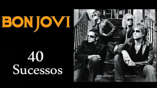 BonJovi (Banda)* - 40 Sucessos