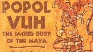 The Popol Vuh Mayan Creation Myth Animated version