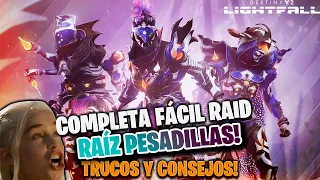 COMPLETA FÁCIL NUEVA RAID "RAÍZ PESADILLAS"! Mejores Trucos! Destiny 2 Lightfall