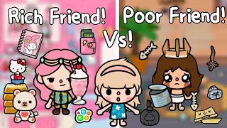 Rich Friend Vs Poor Friend!🥺💗🤑 | Toca Life World 🌎 เพื่อนรวย Vs เพื่อนจน | Toca Boca , Toca story