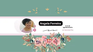 Angela Ferreira Oficial está ao vivo!bora bater papo gente bora bater papo gente