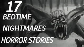 True Scary 17 Bedtime NightMares Stories to Haunt Your Dreams | With Ambient Rain Sound Effects