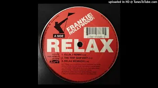 Frankie Goes To Hollywood - Relax [The Ollie J Remix] 1993