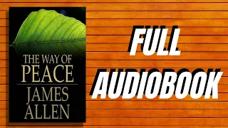 Audiobook | The Way Of Peace | James Allen