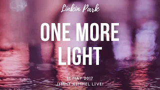 Jimmy Kimmel Live! - Linkin Park - May 18, 2017