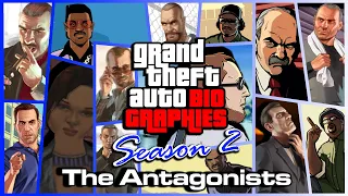 Grand Theft Auto Biographies | The Antagonists (Season 2)