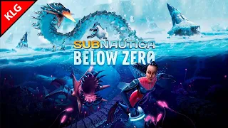 Subnautica: Below Zero ► ПОДВОДНОЕ ВЫЖИВАНИЕ