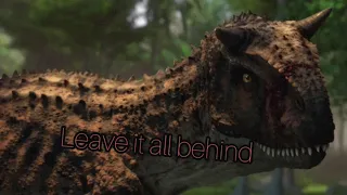 Carnotaurus Tribute - Leave It All Behind (400 Subs Special)