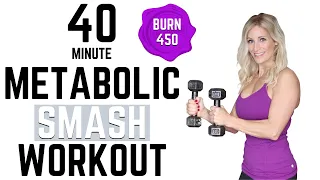 40 MINUTE METABOLIC SMASH | Total Body STRENGTH & CARDIO | Tracy Steen