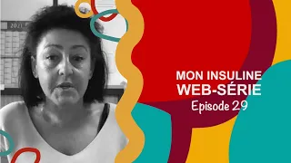 Web Série - Les 100 ans de l'Insuline : Episode 29 avec Valérie