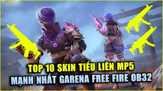 Free Fire | TOP 10 Skin MP5 Tiểu Liên Mạnh Nhất FREE FIRE OB32 | Rikaki Gaming