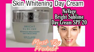 NovAge Bright Sublime Advanced Brightening Day Cream SPF 20 || Whitening Day Cream || Glow your skin