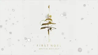 Ibrahim Maalouf - First Noel [FULL ALBUM]
