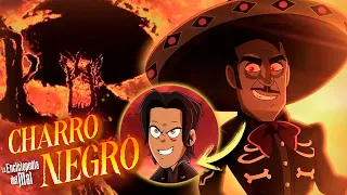 La HISTORIA del CHARRO NEGRO | LA ENCICLOPEDIA DEL MAL 😈