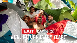 EXIT Campers: "We'll return every year!"