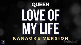 Love Of My Life - Queen | Karaoke Version
