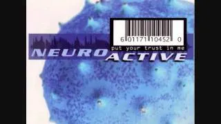 Neuroactive - Put Your Trust In Me (Clubzone Remix) (1999)