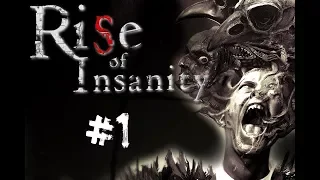 Rise of Insanity | Начало шизофрении |