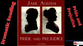 Full Audiobook - Pride and Prejudice by Jane AUSTEN | Dramatic Reading | Audiobooks World