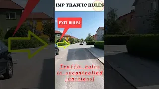 Uncontrolled junction traffic rules!
