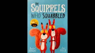 The Squirrels Who Squabbled - Read Aloud