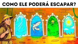 12 Enigmas Para Averiguar se Você Consegue Escapar dos Perigos