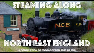 Steaming Along: North Eastern England