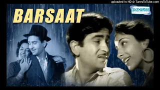 Chhod Gaye Balam Mujhe - Barsaat Lata Mangeshkar n Mukesh MD SANKAR JAIKISHAN