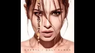 Cheryl – Crazy Stupid Love (feat. Tinie Tempah) ( Only Human )