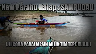 PERAHU BALAP SAMPUDAU | KETINTING TALINGKE | BAGIAN 1 (Percobaan)