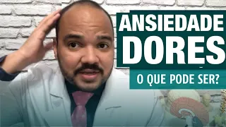 ANSIEDADE pode causar DOR? 🤔 Entenda como tratar as dores causadas pela ansiedade!