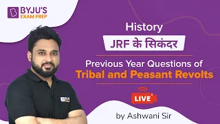 UGC NET 2021 | Previous Year Questions of Tribal and Peasant Revolts | History | Ashwani Sir