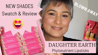 Daughter Earth Phytonutrient Lipsticks | NEW SHADES | Swatches | *Best* shades for Indian Skin Tone