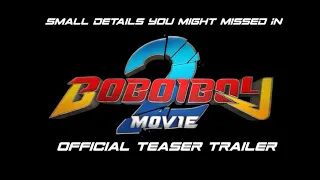 Small details that you missed in Boboiboy movie 2 trailer  |  Sarjas dudes