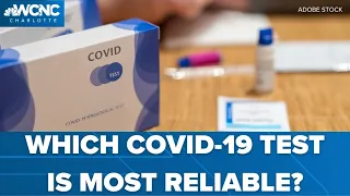 Which COVID-19 test is most reliable?