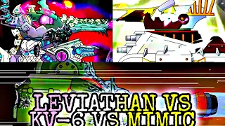 Leviathan vs KV-6 vs Mimic/Левиафан vs КВ-6 vs Мимик @HomeAnimations