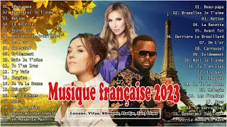 Musique française 2023 🥂🥂 Slimane,Vitaa, Amir, GIMS, Kendji Girac, Grand Corps Malade 🎀