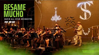Besame Mucho  - David All Star Orchestra feat. Rio Sax