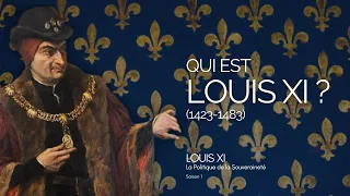 LOUIS XI - Chapitre 5 : La personnalité d'un roi (1423-1483)