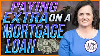 What Does Paying Extra On A Mortgage Loan Do?