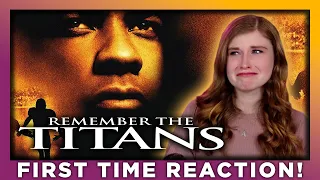 REMEMBER THE TITANS made me cry! | MOVIE REACTION | FIRST TIME WATCHING