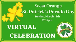 West Orange Virtual Saint Patrick's Day Parade 2021 (Rebroadcast)