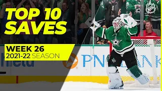 Top 10 Saves from Week 26 of the 2021-22 NHL Season