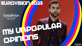 EUROVISION 2023 | MY UNPOPULAR OPINIONS