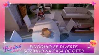 Pinóquio se diverte sozinho na casa de Otto | Poliana Moça (11/01/23)
