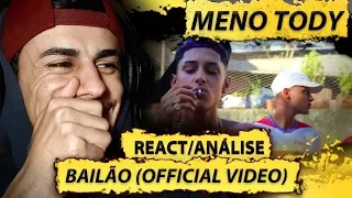 Meno Tody "Bailão" (Official Video) [REACT/ ANÁLISE]