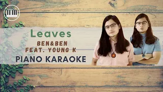 Ben&Ben - Leaves feat. Young K | PIANO KARAOKE