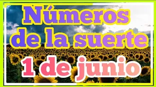 numeros de la suerte   1 de junio de 2022   numeros jaladores